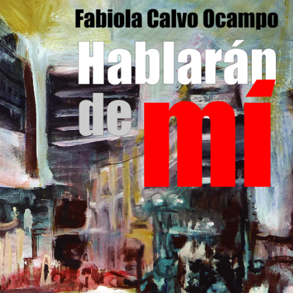 Hablarán de mi